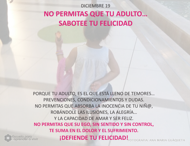 No permitas que tu adulto... sabotee tu felicidad